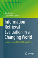 Information Retrieval Evaluation in a Changing World: Lessons Learned from 20 Years of Clef