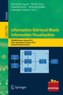 Information Retrieval Meets Information Visualization: Promise Winter School 2012, Zinal, Switzerland, January 23-27, 2012, Revised Tutorial Lectures