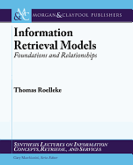 Information Retrieval Models: Foundations & Relationships