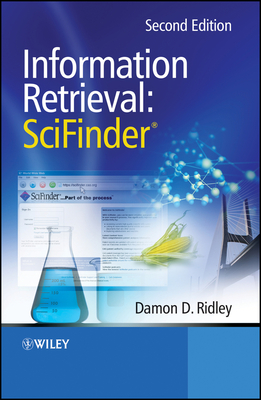 Information Retrieval: SciFinder - Ridley, Damon D