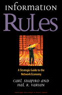 Information Rules: A Strategic Guide to the Network Economy