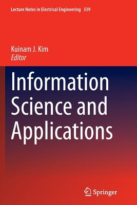 Information Science and Applications - Kim, Kuinam J (Editor)