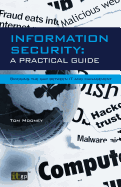 Information Security: A Practical Guide