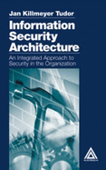 Information Security Architecture - Killmeyer, Jan