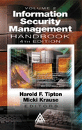 Information Security Management Handbook, Fourth Edition, Volume II - Tipton, Harold F (Editor)