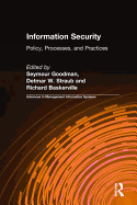 Information Security: Policy, Processes, and Practices