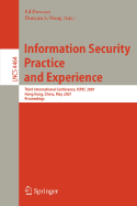 Information Security Practice and Experience: Third International Conference, Ispec 2007, Hong Kong, China, May 7-9, 2007, Proceedings