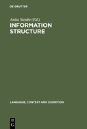 Information Structure: Theoretical and Empirical Aspects