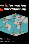 Information Superhighway