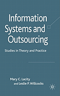 Information Systems and Outsourcing: Studies in Theory and Practice
