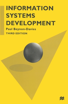 Information Systems Development: An Introduction to Information Systems Engineering - Beynon-Davies, Paul