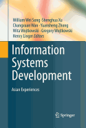 Information Systems Development: Asian Experiences