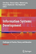 Information Systems Development: Challenges in Practice, Theory, and Education Volume 1