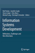 Information Systems Development: Reflections, Challenges and New Directions