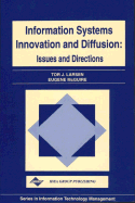 Information Systems Innovation and Diffusion: Issues & Directions