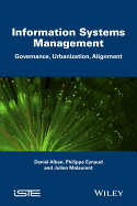 Information Systems Management: Governance, Urbanization and Alignment
