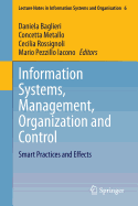Information Systems, Management, Organization and Control: Smart Practices and Effects - Baglieri, Daniela (Editor), and Metallo, Concetta (Editor), and Rossignoli, Cecilia (Editor)
