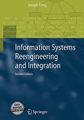 Information Systems Reengineering and Integration - Fong, Joseph