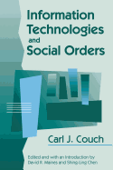 Information Technologies and Social Orders