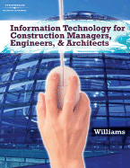 Information Technologies for Construction Managers, Architects and Engineers