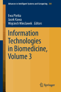 Information Technologies in Biomedicine, Volume 3