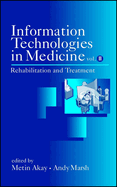 Information Technologies in Medicine, Volume II: Rehabilitation and Treatment