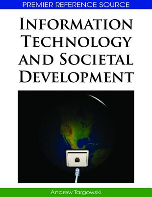 Information Technology and Societal Development - Targowski, Andrew