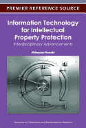 Information Technology for Intellectual Property Protection: Interdisciplinary Advancements