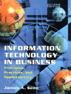 Information Technology in Business: Principles, Practices, and Opportunities