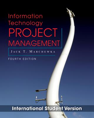 Information Technology Project Management, with CD-ROM - Marchewka, Jack T.