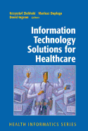 Information Technology Solutions for Healthcare