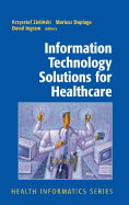 Information Technology Solutions for Healthcare