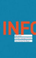 Information: The New Language of Science