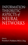 Information-Theoretic Aspects of Neural Networks