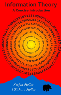 Information Theory: A Concise Introduction