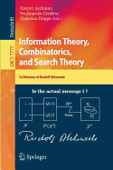 Information Theory, Combinatorics, and Search Theory: In Memory of Rudolf Ahlswede