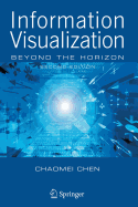 Information Visualization: Beyond the Horizon