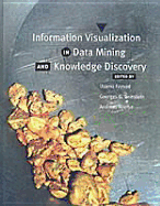 Information Visualization in Data Mining and Knowledge Discovery