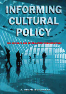 Informing Cultural Policy: The Information and Research Infrastructure