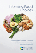 Informing Food Choices: Sorting Fact from Fiction