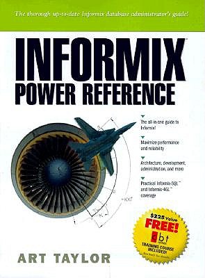 Informix Power Reference - Taylor, Art