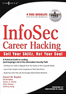 Infosec Career Hacking: Sell Your Skillz, Not Your Soul