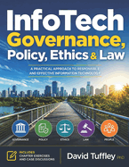 InfoTech Governance, Policy, Ethics & Law