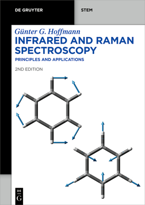Infrared and Raman Spectroscopy: Principles and Applications - Hoffmann, G�nter G.