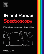 Infrared and Raman Spectroscopy: Principles and Spectral Interpretation