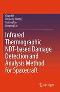 Infrared Thermographic NDT-based Damage Detection and Analysis Method for Spacecraft