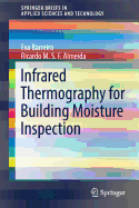 Infrared Thermography for Building Moisture Inspection