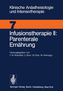 Infusionstherapie II Parenterale Ernahrung: Workshop Dezember 1974