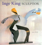 Inge King - Trimble, Judith, and Fine Art Publishing