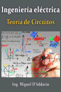 Ingenier�a el�ctrica: Teor�a de circuitos